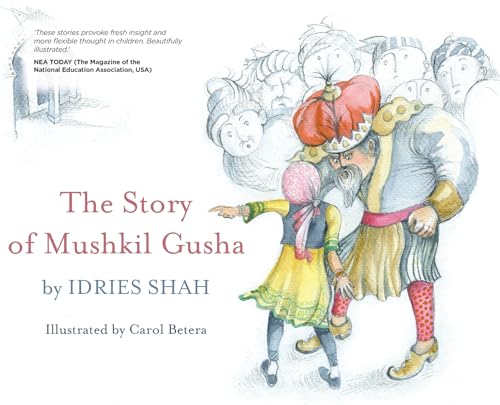 The Tale of Mushkil Gusha von ISF Publishing