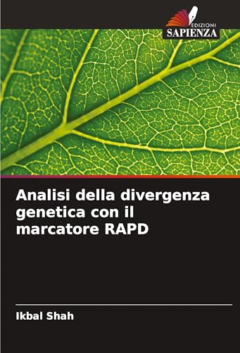 Analisi della divergenza genetica con il marcatore RAPD von Edizioni Sapienza