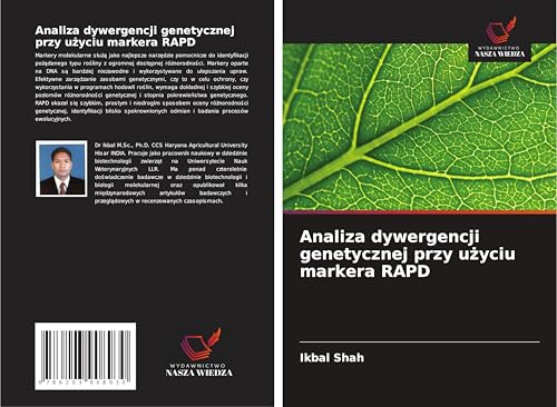 Analiza dywergencji genetycznej przy u¿yciu markera RAPD: DE von Wydawnictwo Nasza Wiedza