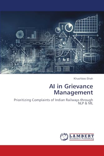 AI in Grievance Management: Prioritizing Complaints of Indian Railways through NLP & ML