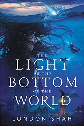 The Light at the Bottom of the World (Light the Abyss, 1)
