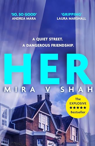 Her: An unputdownable psychological thriller with an ending you will never see coming