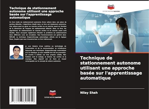 Technique de stationnement autonome utilisant une approche basée sur l'apprentissage automatique von Editions Notre Savoir