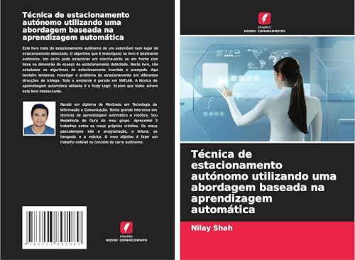 Técnica de estacionamento autónomo utilizando uma abordagem baseada na aprendizagem automática von Edições Nosso Conhecimento