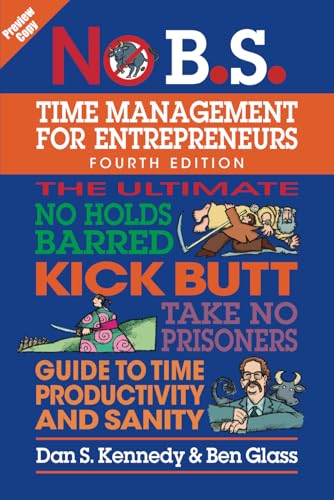Preview Copy - No B.S. Time Management for Entrepreneurs von Independently published
