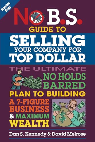 Preview Copy No BS Guide to Selling Your Company for Top Dollar von Independently published