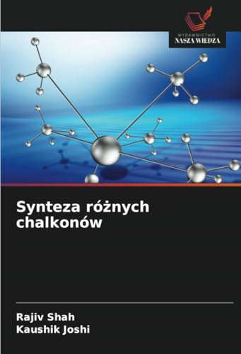 Synteza różnych chalkonów von Wydawnictwo Nasza Wiedza