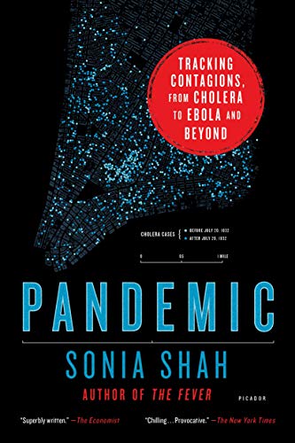 Pandemic: Tracking Contagions, from Cholera to Ebola and Beyond von Picador