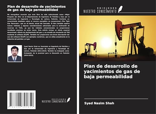 Plan de desarrollo de yacimientos de gas de baja permeabilidad von Ediciones Nuestro Conocimiento