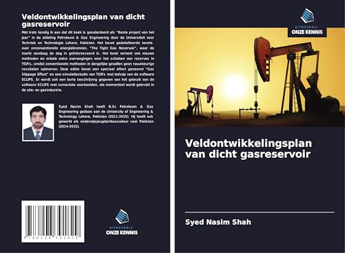 Veldontwikkelingsplan van dicht gasreservoir: DE von Uitgeverij Onze Kennis