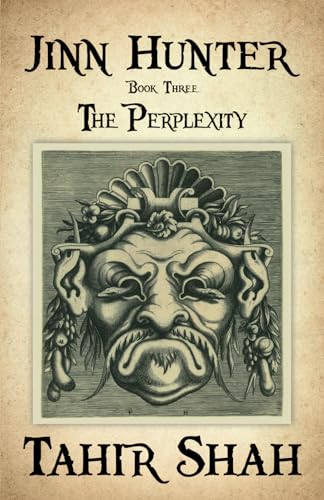 Jinn Hunter: Book Three: The Perplexity von Secretum Mundi Ltd