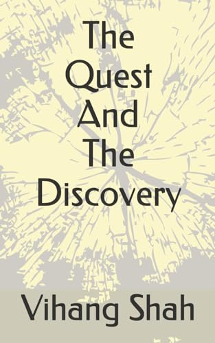 The Quest And The Discovery