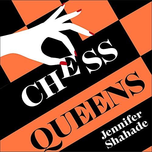 Chess Queens: The True Story of a Chess Champion and the Greatest Female Players of All Time von Hodder & Stoughton