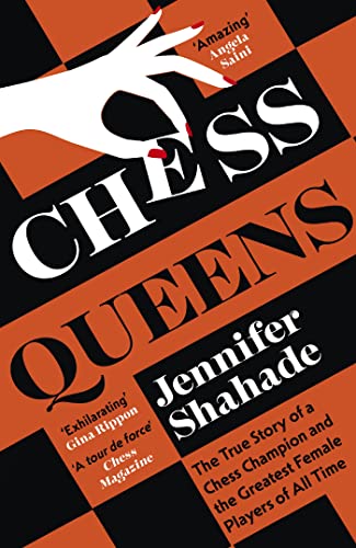 Chess Queens: The True Story of a Chess Champion and the Greatest Female Players of All Time von Hodder Paperbacks
