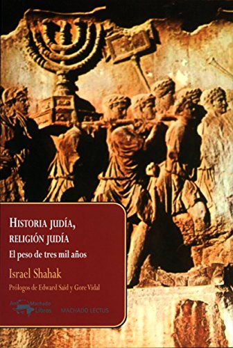 Historia judía, religión judía: El peso de tres mil años (Lectus, Band 1) von A. Machado Libros S. A.
