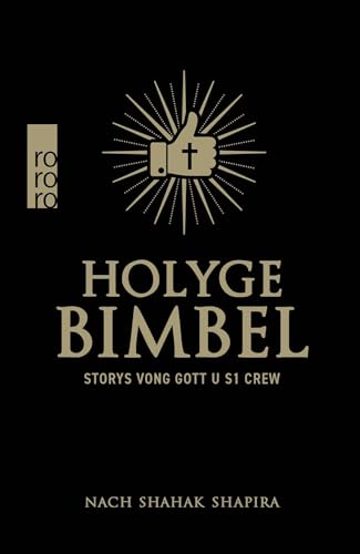 Holyge Bimbel: Storys vong Gott u s1 Crew von Rowohlt