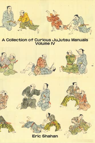 A Collection of Curious Jujutsu Manuals: Volume 4