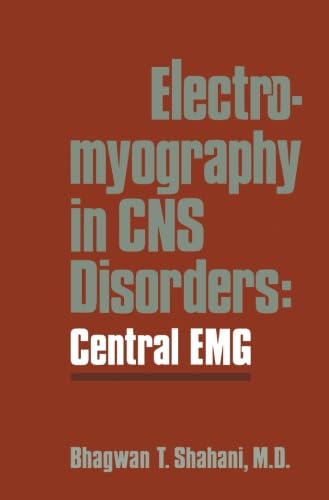 Electromyography in CNS Disorders: Central EMG