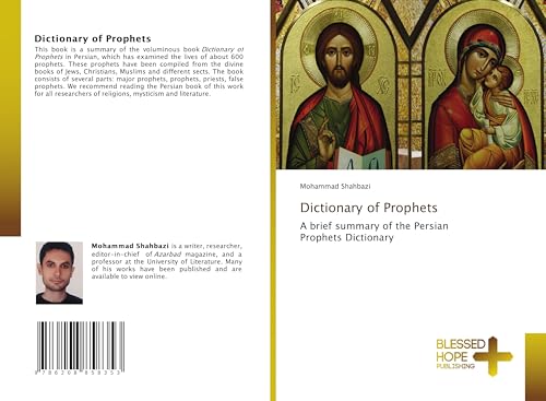 Dictionary of Prophets: A brief summary of the Persian Prophets Dictionary von Blessed Hope Publishing