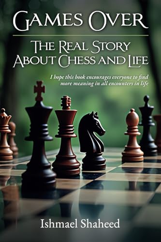 Games Over!: The Real Story about Chess and Life von Spines