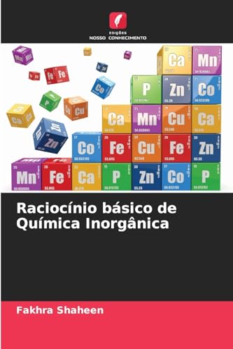 Raciocínio básico de Química Inorgânica von Edições Nosso Conhecimento