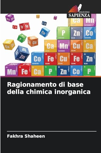 Ragionamento di base della chimica inorganica von Edizioni Sapienza
