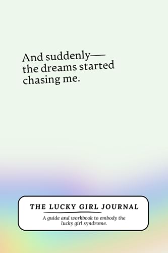 The Lucky Girl Journal: A Guided Workbook to Embody The Lucky Girl Syndrome von Zenfulnote