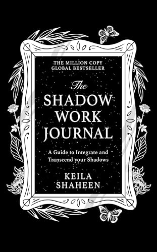 The Shadow Work Journal: The bestselling TikTok global self-help sensation to guide and empower you to improve your mental health and wellbeing