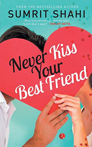 Never Kiss Your Best Friend von Rupa Publications India