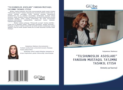 ¿TILSHUNOSLIK ASOSLARI¿ FANIDAN MUSTAQIL TA¿LIMNI TASHKIL ETISH: (Uslubiy qo'llanma) von GlobeEdit
