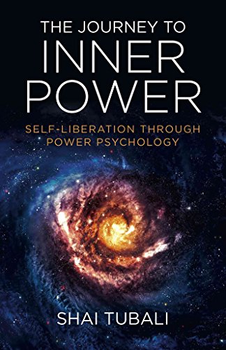 The Journey to Inner Power: Self-Liberation Through Power Psychology