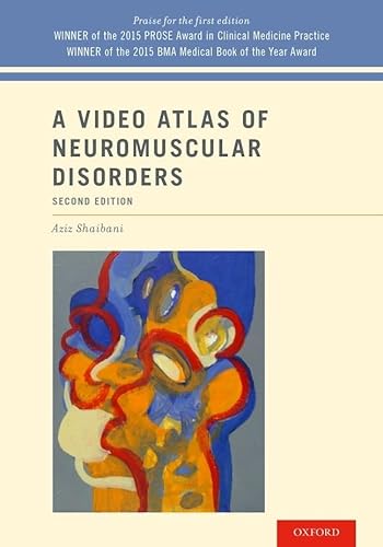 A Video Atlas of Neuromuscular Disorders von Oxford University Press