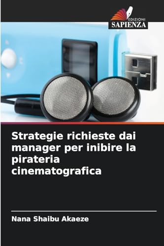 Strategie richieste dai manager per inibire la pirateria cinematografica: DE