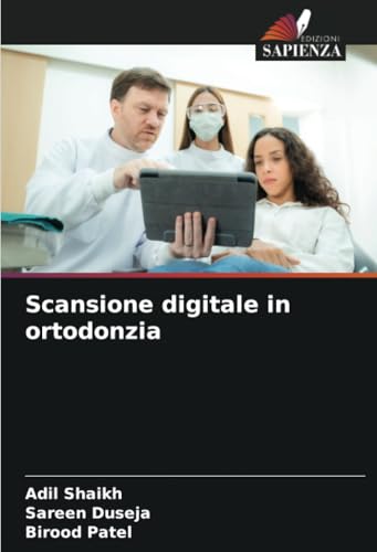 Scansione digitale in ortodonzia: DE von Edizioni Sapienza