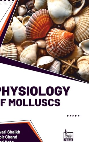 Physiology of Molluscs Physiology of Molluscs von Agri Horti Press