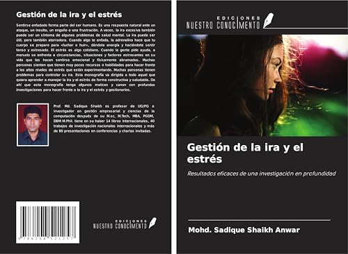 Gestión de la ira y el estrés: Resultados eficaces de una investigación en profundidad von Ediciones Nuestro Conocimiento
