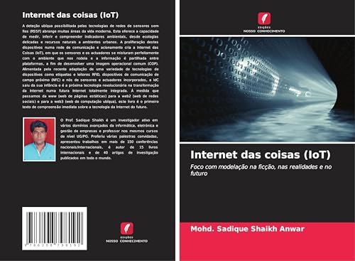Internet das coisas (IoT): Foco com modelação na ficção, nas realidades e no futuro von Edições Nosso Conhecimento