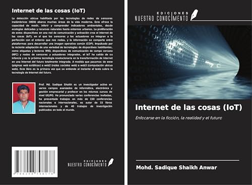 Internet de las cosas (IoT): Enfocarse en la ficción, la realidad y el futuro von Ediciones Nuestro Conocimiento