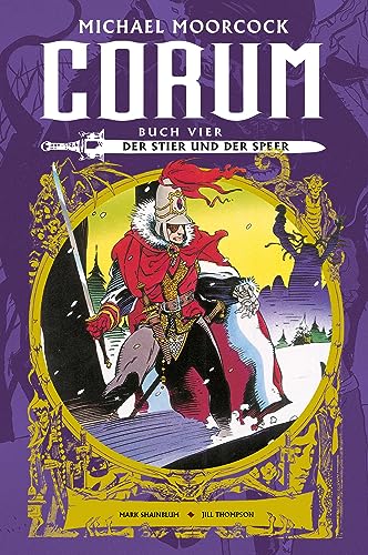 Corum 4: Der Stier und der Speer (Corum Neue Edition)