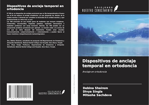 Dispositivos de anclaje temporal en ortodoncia: Anclaje en ortodoncia von Ediciones Nuestro Conocimiento