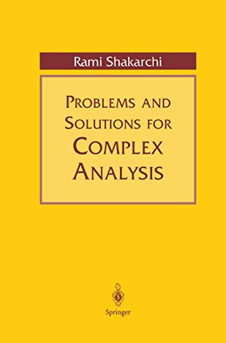 Problems and Solutions for Complex Analysis von Springer