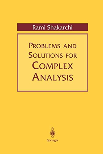 Problems and Solutions for Complex Analysis von Springer