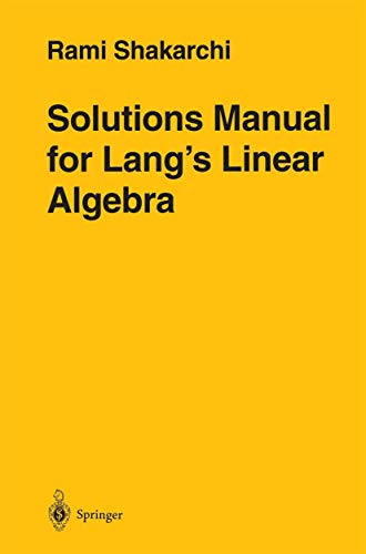 Solutions Manual for Lang's Linear Algebra von Springer