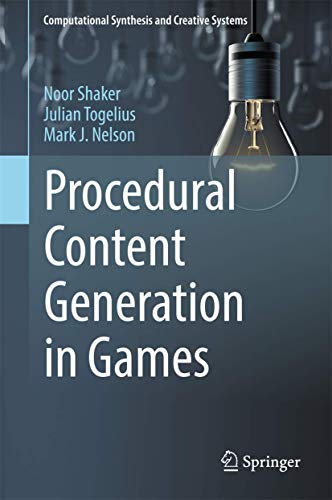 Procedural Content Generation in Games (Computational Synthesis and Creative Systems) von Springer