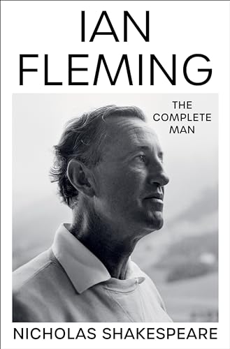 Ian Fleming: The Complete Man von Harper