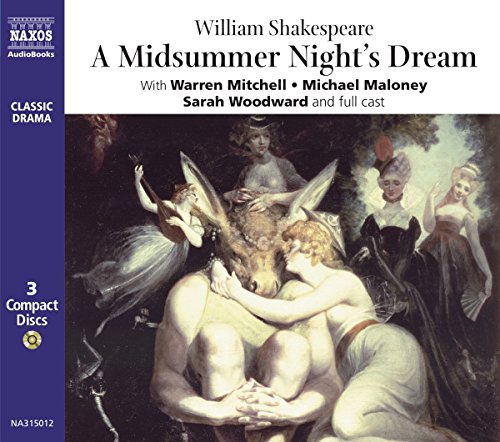 A Midsummer Night's Dream, 3 Audio-CDs: Performed by Warren Mitchell & Cast (Classic Drama) (Classic Drama S.)