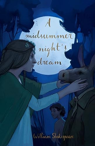 A Midsummer Night's Dream (Collector's Edition) (Wordsworth Collector's Editions)