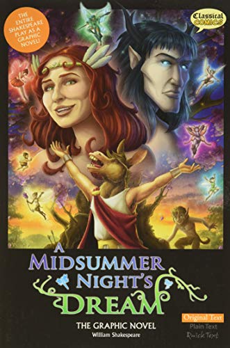 A Midsummer Night's Dream The Graphic Novel: Original Text (Classical Comics, 20, Band 20)