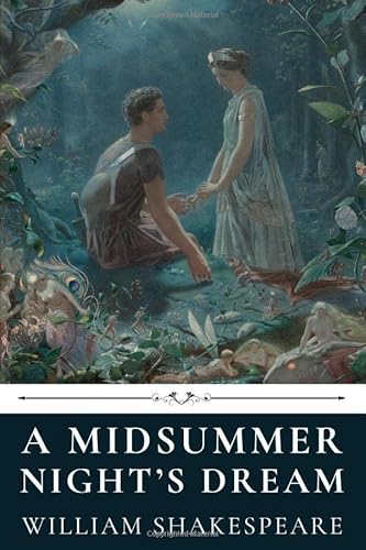 A Midsummer Night's Dream by William Shakespeare von Independently published