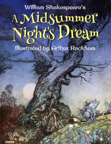 A Midsummer Night's Dream A Midsummer Night's Dream